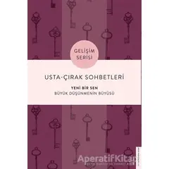 Usta-Çırak Sohbetleri: Yeni Bir Sen - Tuğba Sarıünal - Destek Yayınları