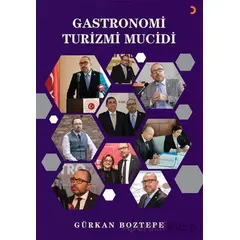 Gastronomi Turizmi Mucidi - Gürkan Boztepe - Cinius Yayınları