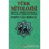 Türk Mitolojisi - Pertev Naili Boratav - BilgeSu Yayıncılık