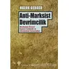 Anti-Marksist Devrimcilik - Haluk Gerger - Yordam Kitap