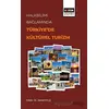 Halkbilimi Bağlamında Türkiye’de Kültürel Turizm - Samet Kılıç - Eğitim Yayınevi - Bilimsel Eserler
