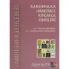 Tarihi Türk Lehçeleri; Karahanlıca, Harezmce, Kıpçakça Dersleri - Mustafa Argunşah - Kesit Yayınları