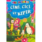 Cimi, Cici ve Kıpır - Şokuh Gasemnia - Timaş Çocuk