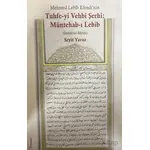 Tuhfe-yi Vehbi Şerbi: Müntehab-ı Lebib - Seyit Yavuz - Fenomen Yayıncılık