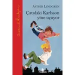 Çatıdaki Karlsson Yine Uçuyor - Astrid Lindgren - Pegasus Çocuk Yayınları