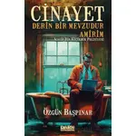 Cinayet Derin Bir Mevzudur Amirim - Özgün Başpınar - Dark İstanbul