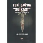 Eski Çağ’da Suikast - Mehtap Dinçer - Bilgin Kültür Sanat Yayınları