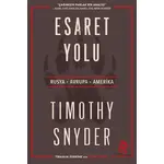 Esaret Yolu - Timothy Snyder - Serbest Kitaplar