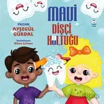 Mavi Dişçi Koltuğu - Ayşegül Gürdal - Luna Çocuk Yayınları