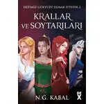 Hepimiz Gökyüzü Olmak İstedik - 2 Krallar ve Soytarıları - N. G. Kabal - Dex Yayınevi