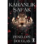 Karanlık Şafak - Penelope Douglas - Dex Yayınevi