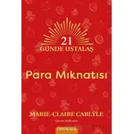 21 Gu¨nde Ustalaş - Para Mıknatısı - Marie Claire Carlyle - Omega