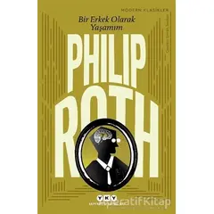 Bir Erkek Olarak Yaşamım - Philip Roth - Yapı Kredi Yayınları