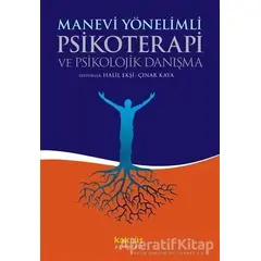 Manevi Yönelimli Psikoterapi ve Psikolojik Danışma - Kolektif - Kaknüs Yayınları