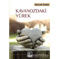 Kavanozdaki Yürek - Selçuk Ülger - Kaynak Yayınları