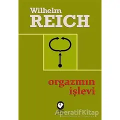 Orgazmın İşlevi - Wilhelm Reich - Cem Yayınevi