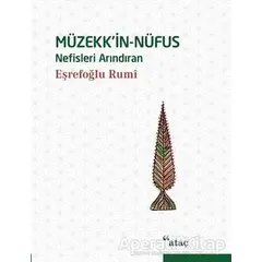 Müzekk’in-Nüfus - Eşrefoğlu Rumi - Ataç Yayınları