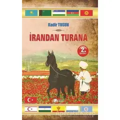 İrandan Turana - Kadir Tosun - Berikan Yayınevi