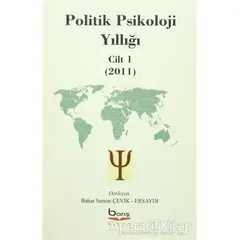 Politik Psikoloji Yıllığı Cilt-1 (2011) - Kolektif - Barış Kitap