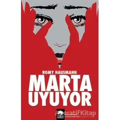Marta Uyuyor - Romy Hausmann - Eksik Parça Yayınları