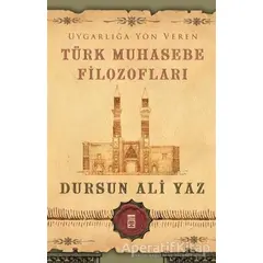 Türk Muhasebe Filozofları - Dursun Ali Yaz - Timaş Yayınları