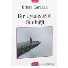 Bir Uyumsuzun Günlüğü - Erkan Karahan - İzan Yayıncılık