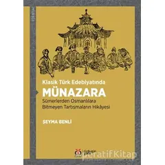 Klasik Türk Edebiyatında Münazara - Şeyma Benli - DBY Yayınları