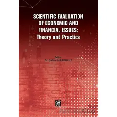 Scientific Evaluation Of Economic And Financial Issues: Theory And Practice