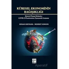 Küresel Ekonominin Bağışıklığı - Burak Sertkaya - Gazi Kitabevi