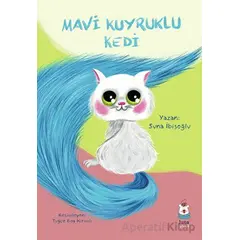 Mavi Kuyruklu Kedi - Suna İbişoğlu - Luna Çocuk Yayınları