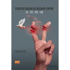Terörizmle Mücadelede Müzakere Yöntemi: ETA-LTTE-PKK-FARC - Emrah Kaya - Nobel Bilimsel Eserler