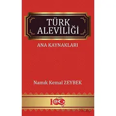 Türk Aleviliği - Ana Kaynakları - Namık Kemal Zeybek - Atayurt Yayınevi