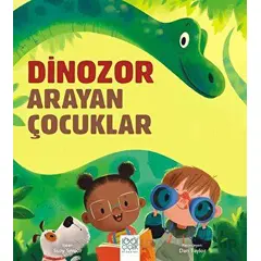 Dinozor Arayan Çocuklar - Suzy Senior - 1001 Çiçek Kitaplar