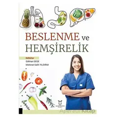 Beslenme ve Hemşirelik - Mehmet Salih Yıldırım - Akademisyen Kitabevi
