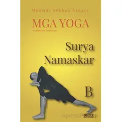 MGA Yoga Surya Namaskar B - Mahmut Gökhan Akkaya - Gülnar Yayınları