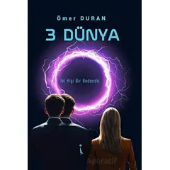 3 Dünya - Ömer Duran - İkinci Adam Yayınları