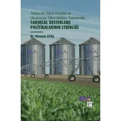 Türkiyenin Ulusal Amaçları Ve Uluslararası Yükümlülükleri Kapsamında Tarımsal Destekleme Politikalar