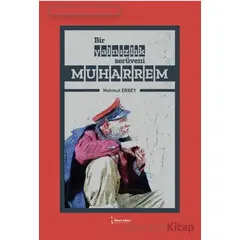 Bir Yalnızlık Serüveni Muharrem - Mahmut Erbey - İkinci Adam Yayınları