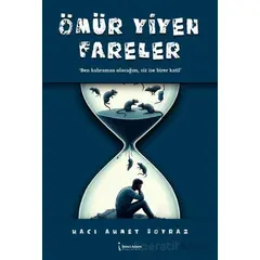 Ömür Yiyen Fareler - Hacı Ahmet Boyraz - İkinci Adam Yayınları