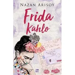 Frida Kahlo - Nazan Arısoy - Dokuz Yayınları