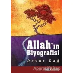 Allah’ın Biyografisi - Davut Dağ - Ozan Yayıncılık
