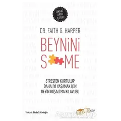 Beynini S**me - Faith G. Harper - The Kitap