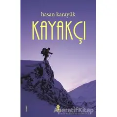 Kayakçı - Hasan Karayük - Roza Yayınevi