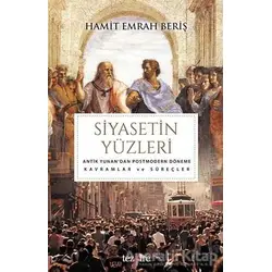 Siyasetin Yüzleri - Hamit Emrah Beriş - Tezkire