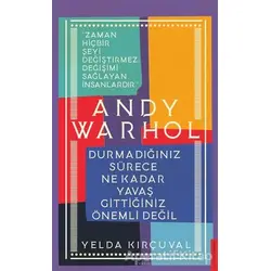 Andy Warhol - Yelda Kırçuval - Destek Yayınları