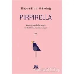 Pırpırella - Hayrullah Gürdağ - Mevsimler Kitap