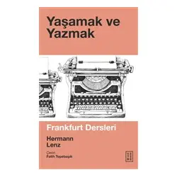 Yaşamak ve Yazmak - Hermann Lenz - Ketebe Yayınları