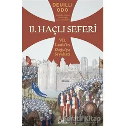 2. Haçlı Seferi - Deuilli Odo - Kronik Kitap