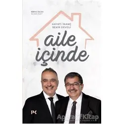 Aile İçinde - Bekir Develi - Profil Kitap