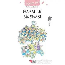 Mahalle Sineması - Sevim Ak - Can Çocuk Yayınları